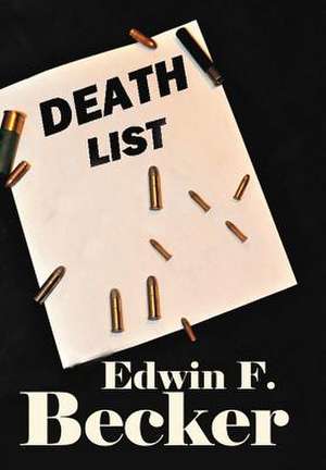 Death List de Edwin F Becker