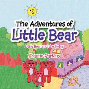 The Adventures of Little Bear de Joanne Parkins