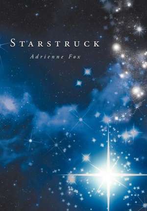 Starstruck de Adrienne Fox