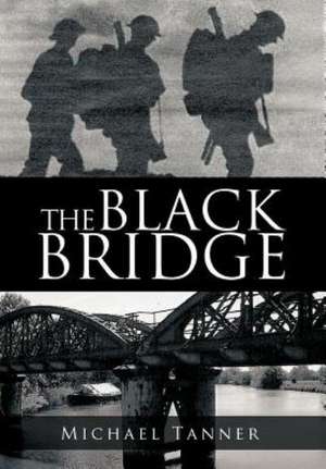 The Black Bridge de Michael Tanner