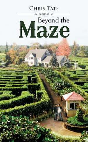 Beyond the Maze de Chris Tate