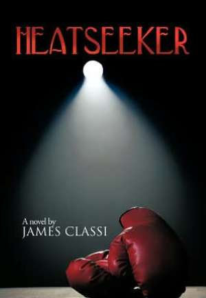 Heatseeker de James Classi