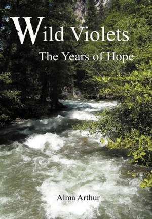 Wild Violets de Alma Arthur