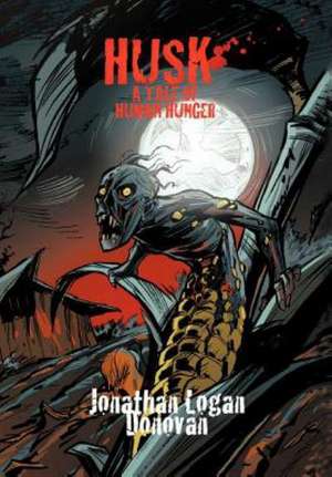 Husk de Jonathan Logan Donovan
