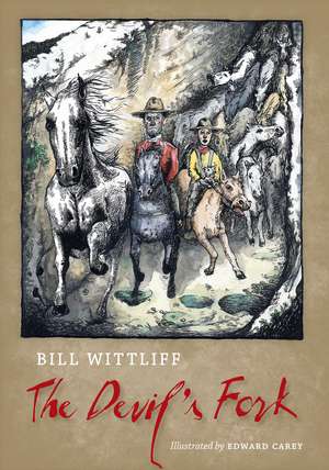 The Devil's Fork de Bill Wittliff