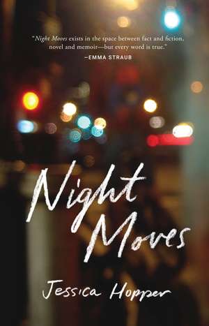 Night Moves de Jessica Hopper