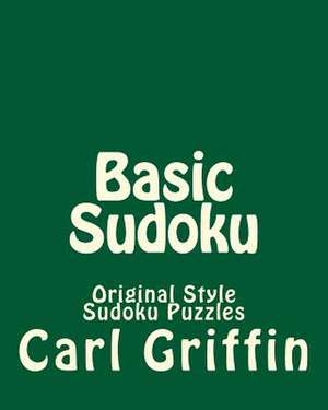 Basic Sudoku de Carl Griffin