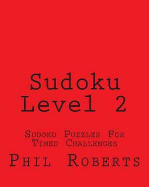 Sudoku Level 2 de Phil Roberts