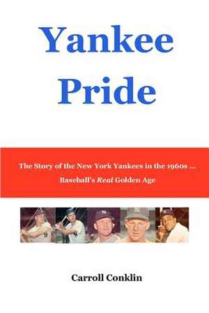 Yankee Pride de Carroll Conklin