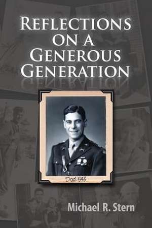 Reflections on a Generous Generation de Michael R. Stern