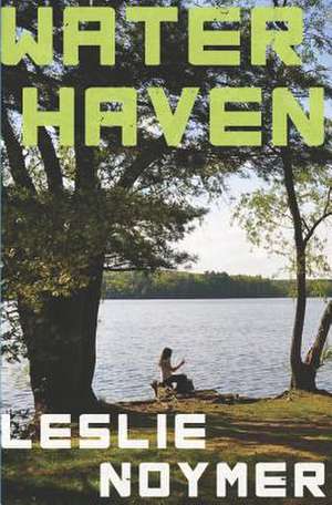 Water Haven de Leslie Noymer