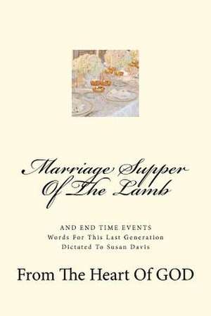 Marriage Supper of the Lamb de Susan Davis