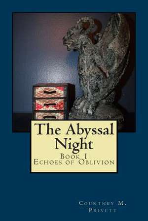 The Abyssal Night de Courtney M. Privett