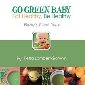 Go Green Baby de Petra Lambert-Gorwyn