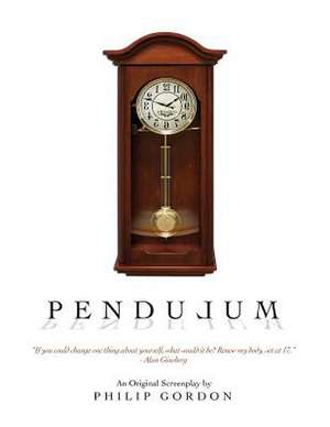 Pendulum de Philip Gordon