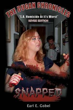 The Dugan Chronicles de MR Earl E. Gobel