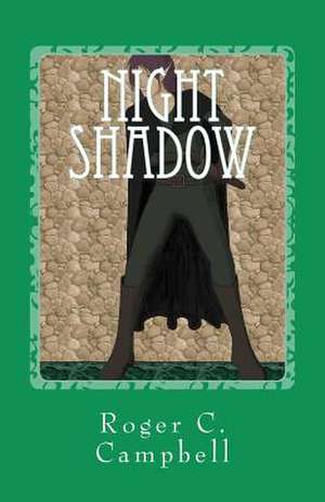 Night Shadow de Roger C. Campbell