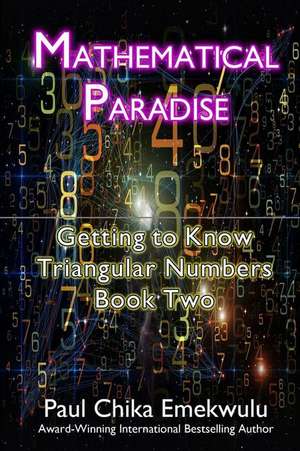 Mathematical Paradise de Paul Chika Emekwulu