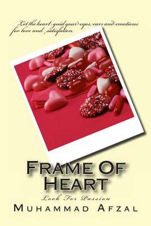 Frame of Heart de Muhammad Afzal