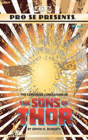 Pro Se Presents de Roberts, Erwin K.