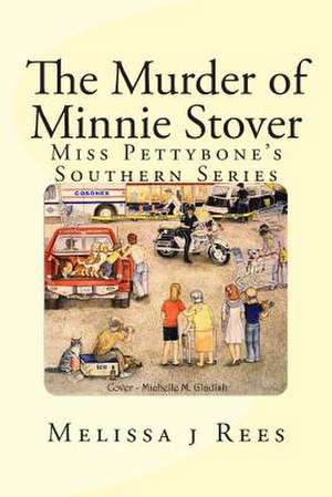 The Murder of Minnie Stover de Melissa J. Rees