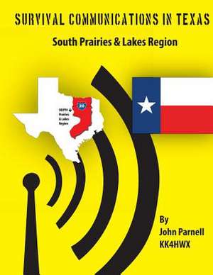 Survival Communications in Texas de John Parnell