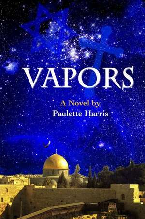 Vapors de Paulette Harris