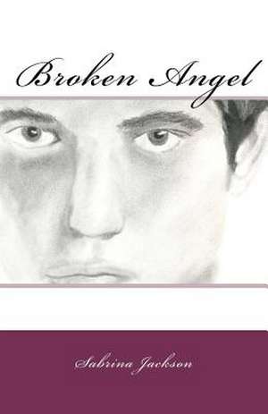 Broken Angel de Sabrina M. Jackson