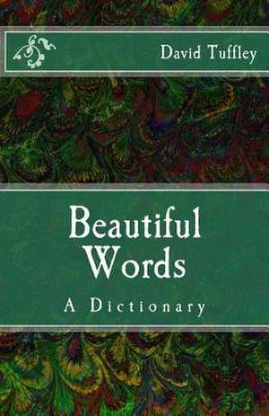 Beautiful Words de David Tuffley