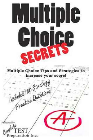 Multiple Choice Secrets de Complete Test Preparation