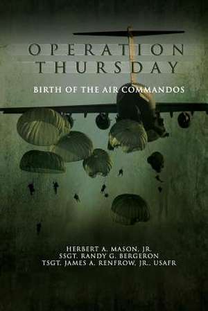 Operation Thursday de Herbert A. Mason Jr