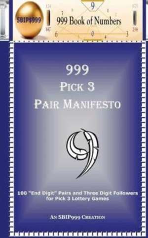 999 Pick 3 Pair Manifesto de 999 Book Of Numbers