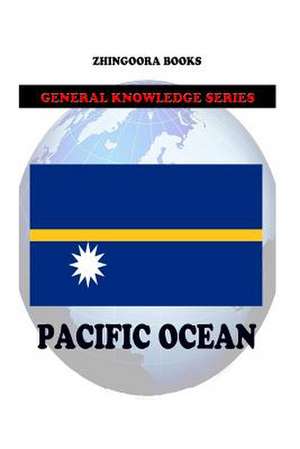 Pacific Ocean de Zhingoora Books