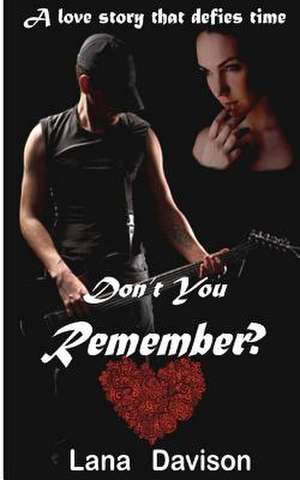 Don't You Remember de Lana Davison