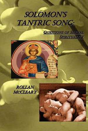 Solomon's Tantric Song de Rollan McCleary