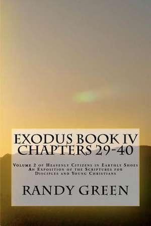 Exodus Book IV de Randy Green