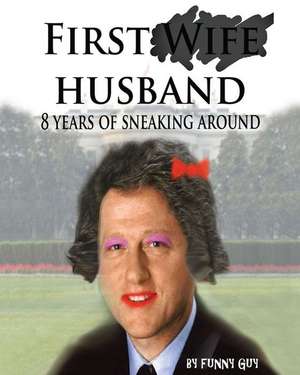 First Husband de Funny Guy