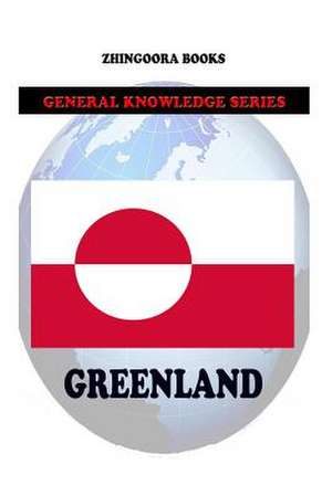 Greenland de Zhingoora Books