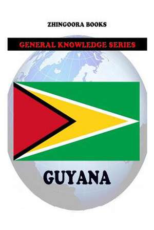 Guyana de Zhingoora Books