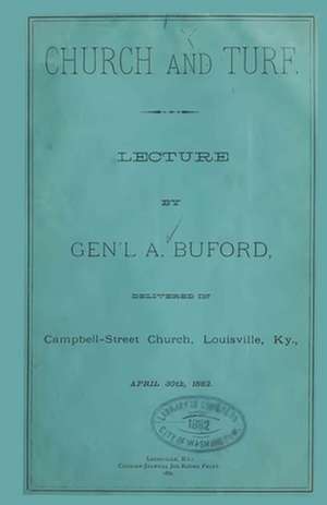 Church and Turf. de Gen Abraham Buford