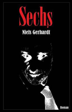 Sechs de Niels Gerhardt