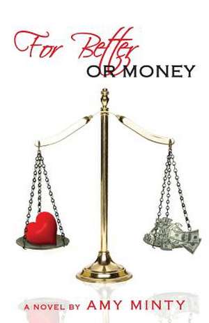 For Better or Money de Amy Minty