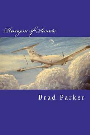 Paragon of Secrets de Cw4 Brad Parker