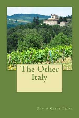 The Other Italy de David Clive Price