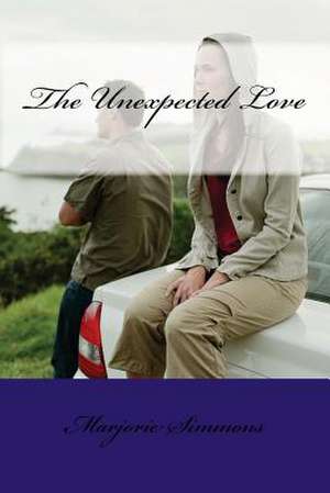 The Unexpected Love de Marjorie Simmons