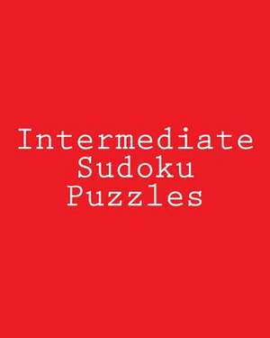 Intermediate Sudoku Puzzles de Jeff Reeves