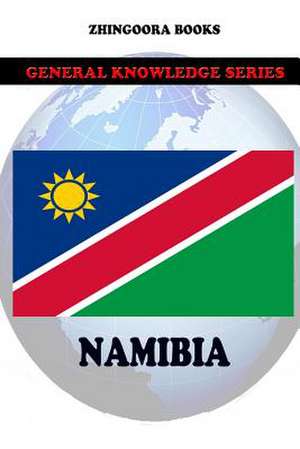 Namibia de Zhingoora Books