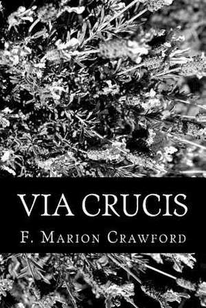 Via Crucis de F. Marion Crawford