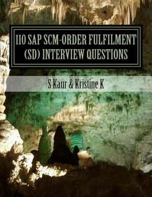 110 SAP Scm-Order Fulfilment (SD) Interview Questions de S. Kaur