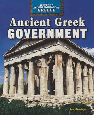 Ancient Greek Government de Henry Bensinger